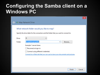 Configuring the Samba client on a
Windows PC
 