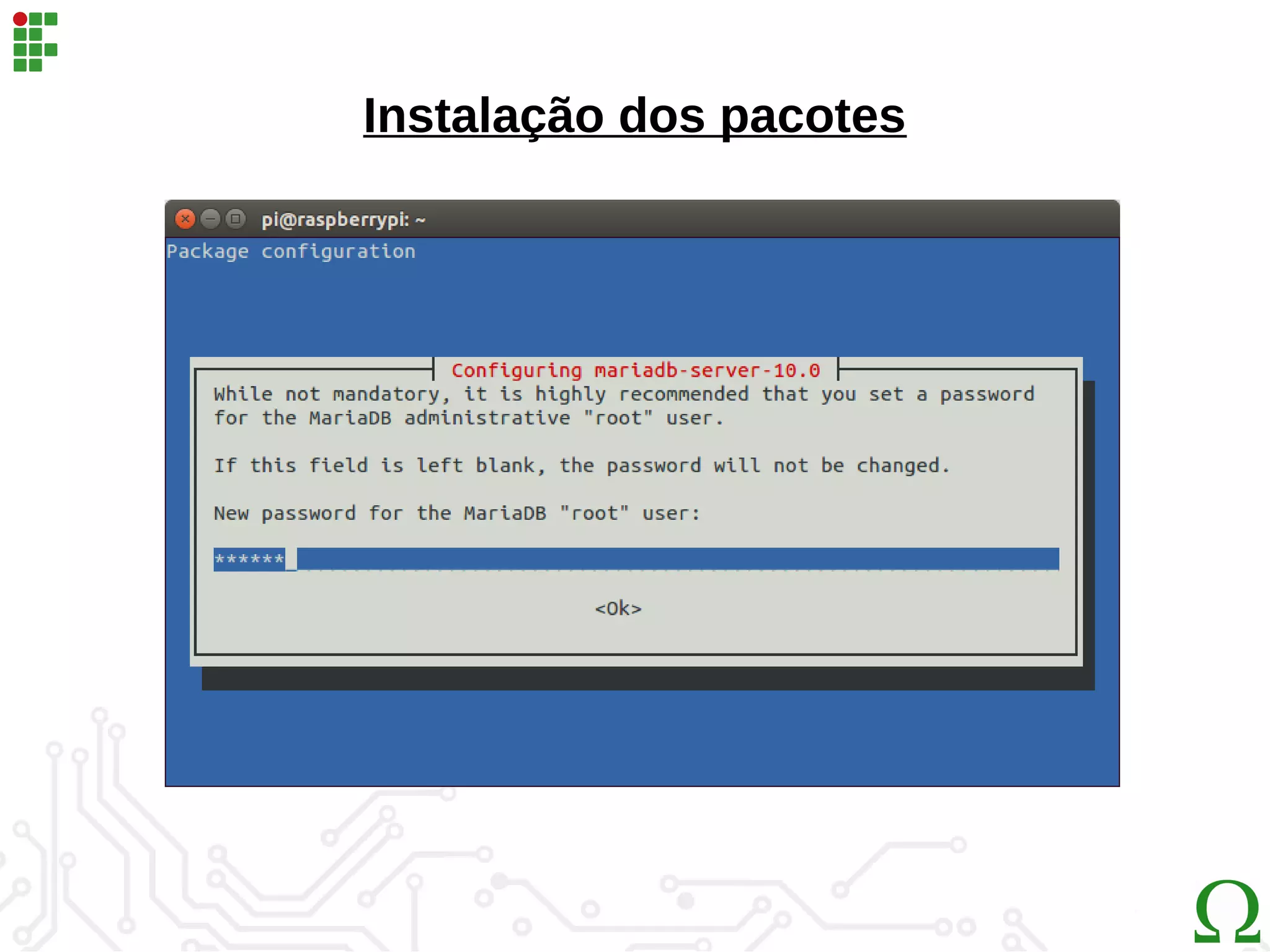 Instalação dos pacotes
 