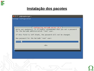 Instalação dos pacotes
 