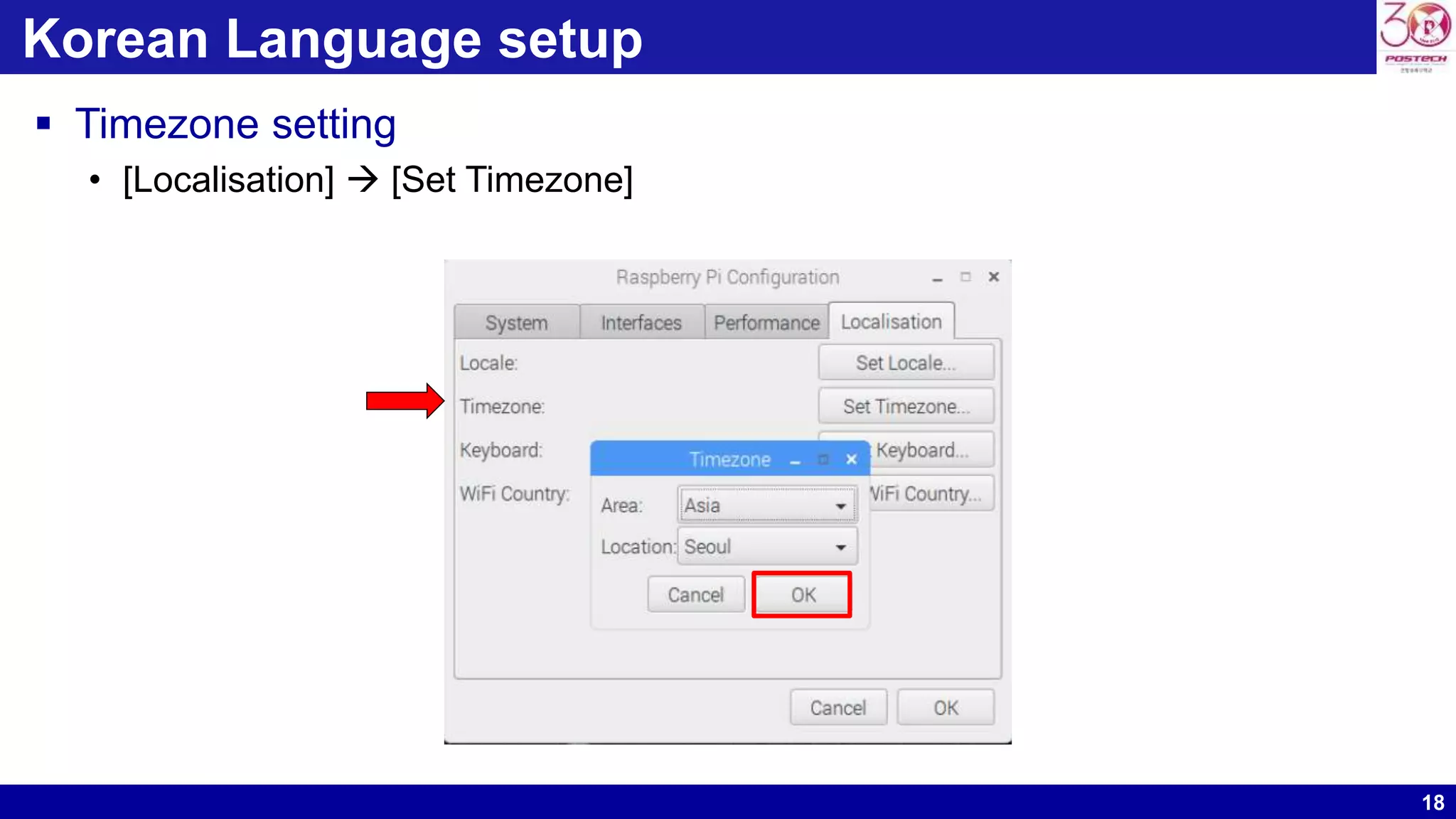 18
Korean Language setup
 Timezone setting
• [Localisation]  [Set Timezone]
 