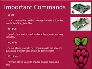 57 essential raspberry pi commands for beginners |... Raspberry Pi (Introduction) | PPTX