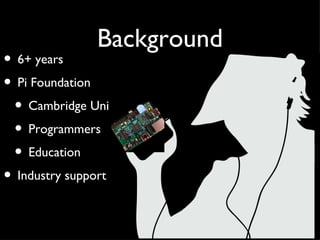 Raspberry pi : an introduction | PPT