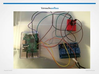 Huestel GmbH www.huestel.de
Versuchsaufbau
 