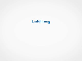Einführung
 