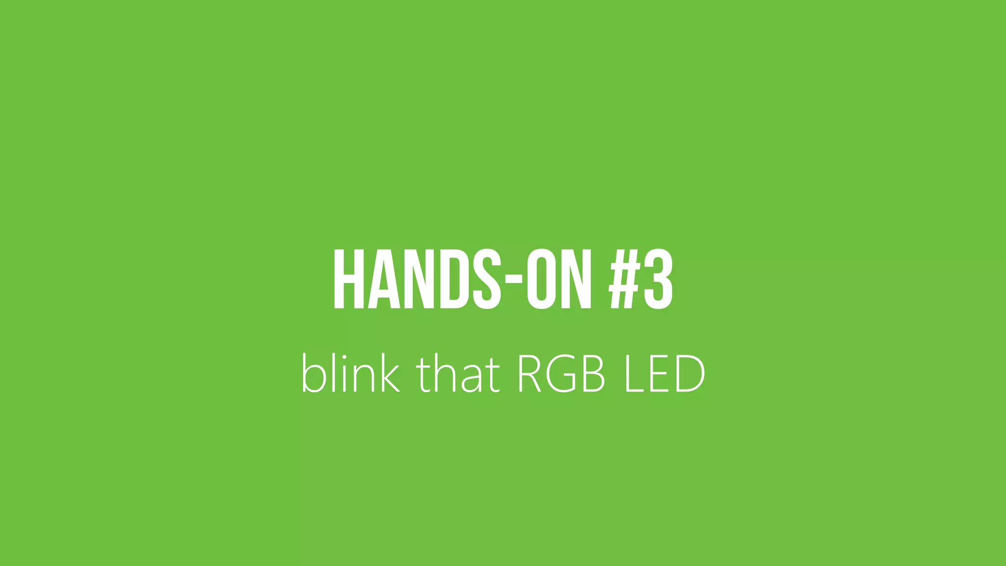 blink that RGB LED 