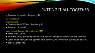 Rasperry Pi and TI CC2650 IPv6 border router | PPT