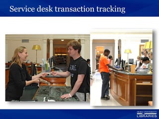 Service desk transaction tracking
 