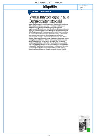 art
PARLAMENTO E ISTITUZIONI
21-LUG-2017
foglio 1
pagina 8
22
 
