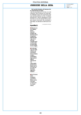 POLITICA INTERNA
21-LUG-2017
foglio 2 / 2
pagina 7
49
 