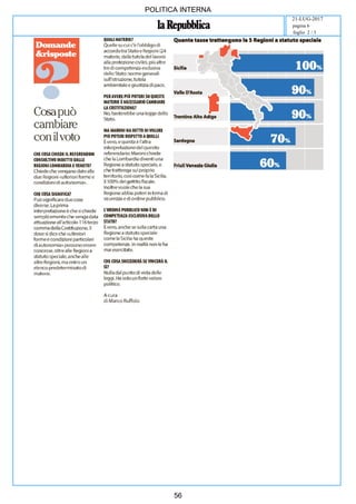 POLITICA INTERNA
21-LUG-2017
foglio 2 / 3
pagina 6
56
 