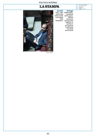 POLITICA INTERNA
21-LUG-2017
foglio 2 / 2
pagina 6
63
 