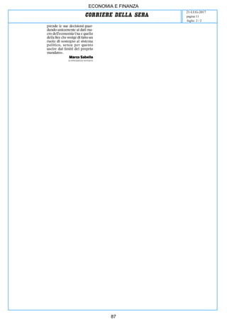 ECONOMIA E FINANZA
21-LUG-2017
foglio 2 / 2
pagina 11
87
 
