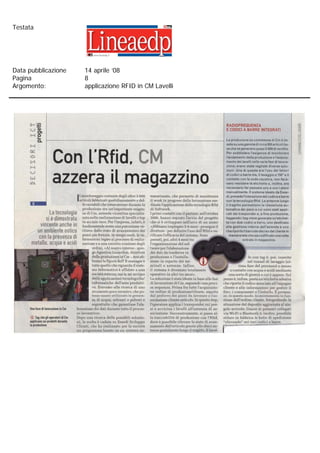 Testata




Data pubblicazione   14 aprile ’08
Pagina               8
Argomento:           applicazione RFID in CM Lavelli
 