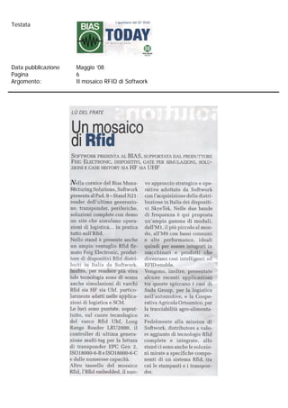 Testata




Data pubblicazione   Maggio ’08
Pagina               6
Argomento:           Il mosaico RFID di Softwork
 