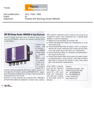 Testata


Data pubblicazione   Genn.-Febbr. 2008
Pagina               62
Argomento:           Prodotto UHF Mid Range Reader MRU200
 