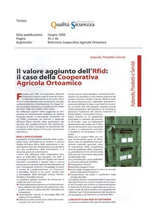 Testata



Data pubblicazione   Giugno 2008
Pagina               45 e 46
Argomento:           Referenza Cooperativa Agricola Ortoamico
 