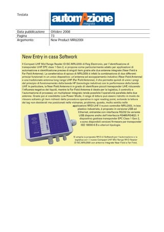 Testata




Data pubblicazione   Ottobre 2008
Pagina               73
Argomento:           New Product MRU200i
 