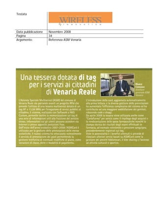 Testata




Data pubblicazione   Novembre 2008
Pagina               34
Argomento:           Referenza ASM Venaria
 