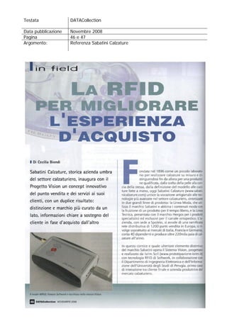 Testata              DATACollection

Data pubblicazione   Novembre 2008
Pagina               46 e 47
Argomento:           Referenza Sabatini Calzature
 