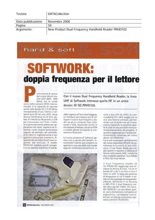 Testata              DATACollection

Data pubblicazione   Novembre 2008
Pagina               50
Argomento:           New Product Dual Frequency Handheld Reader PRHD102
 