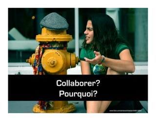 Rassembler pour collaborer
