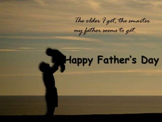 Happy Father’s Day
 