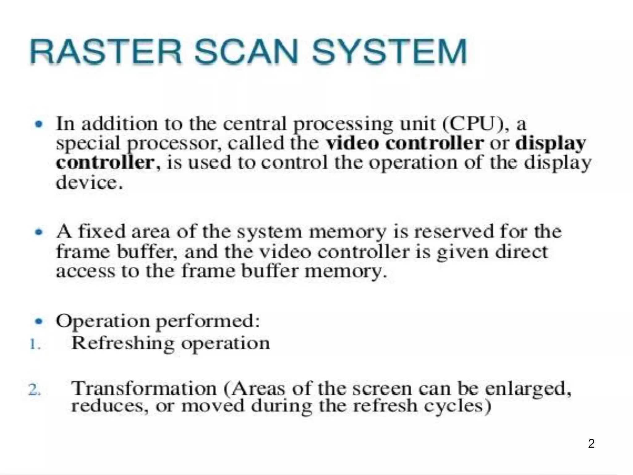 Raster scan systems with video controller and display processor PPT