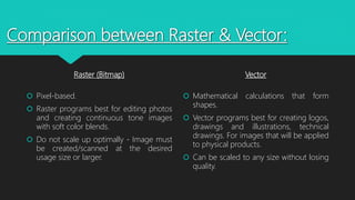 Vector Based Vs Raster Based Raster vs vector | PPTX