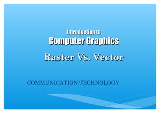 Raster vs vector graphics | PPT