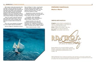 22 23RASTROS DE LUZ | A PARÁBOLA DO SEMEADOR
de
Luzum olhar na história
rastros
PRÓXIMO FASCÍCULO:
Marta e Maria
Revista eletrônica de circulação dirigida e gratuíta
Redação, organização e diagramação: Maurício Silva
Contato: redator@resenhaespiritaonline.com.br
Curitiba - PR
CRÉDITOS DESTE FASCÍCULO:
Imagens: acervo próprio ou baixadas da
Internet: Google Imagens e The Church of
Jesus Christ of Latter-day Saints
Livros: A Bíblia de Jerusalém, além dos
livros citados no corpo do fascículo.
Blog/site: www.projeto-inove.com.br
DIREITOS RESERVADOS: todos os direitos de reprodução, cópia, veiculação e comunicação ao público desta
obra estão reservados, única e exclusivamente, para Maurício Silva. Proibida a sua reprodução parcial ou total,
por qualquer meio, sem expressa autorização, nos termos da Lei 9.610/98.
Não julgues nada pela pequenez dos
começos. Uma vez fizeram-me notar
que não se distinguem pelo tamanho as
sementes que darão ervas anuais das
que vão produzir árvores centenárias,
conforme São Josemaría Escrivá de
Balaguer, que foi um sacerdote católico
espanhol e fundador do Opus Dei, que é
uma Prelazia Pessoal da Igreja Católica.
Todos os nossos melhores esforços
pelo nosso bem-estar geral, rumo ao
encontro com a paz e a saúde. Essa
deve ser a nossa ordem de todos os
dias.
Para uma nova estação de chegada,
um novo trajeto deve ser escolhido.
Para se chegar lá, lembremo-nos da
fala de William G. Ward, reconhecido
teólogo católico romano inglês: Há
os que se queixam do vento. Os que
esperam que ele mude. E os que
procuram ajustar as velas.
Ajustemos as velas de acordo com
os melhores ventos, que nos levarão ao
porto seguro da paz e da saúde.
Concessão, mais superação,
mais objetivo certo, mais esforço e
determinação, é igual a êxito.
Depois de toda a sua luta, eis
a semente feita árvore, altaneira,
vitoriosa, útil, integrada no contexto,
integrada com a vida, integrada com o
Todo, o Invisível que faz todo o Visível.
Todos nascemos para o êxito!
 