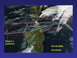 Rastro s químicos Sul da Itália (Cerdeña) 