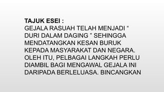 Rasuah dalam kalangan penduduk di Malaysia | PPTX