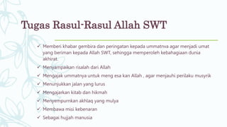 Nathe Rasul Sw Rasul Rasul itu kekasih Allah SWT bab 7 Kelas 11 | PPTX