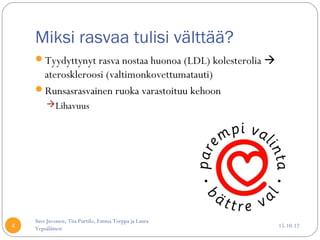 Rasvat ja ravintorasvat | PPT