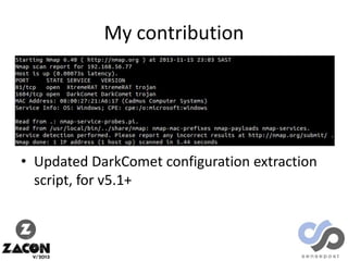 My contribution

• Updated DarkComet configuration extraction
script, for v5.1+

 