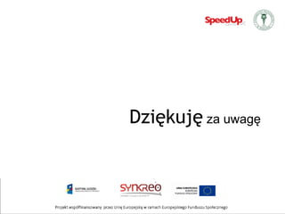 Dziękuję za uwagę
 