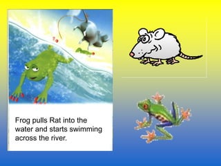 Frog Catching Rat The Story of Frog and Rat | PPTX
