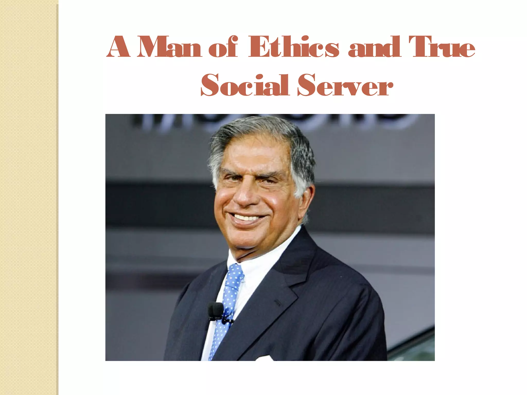 A Man of Ethics and True
Social Server
 