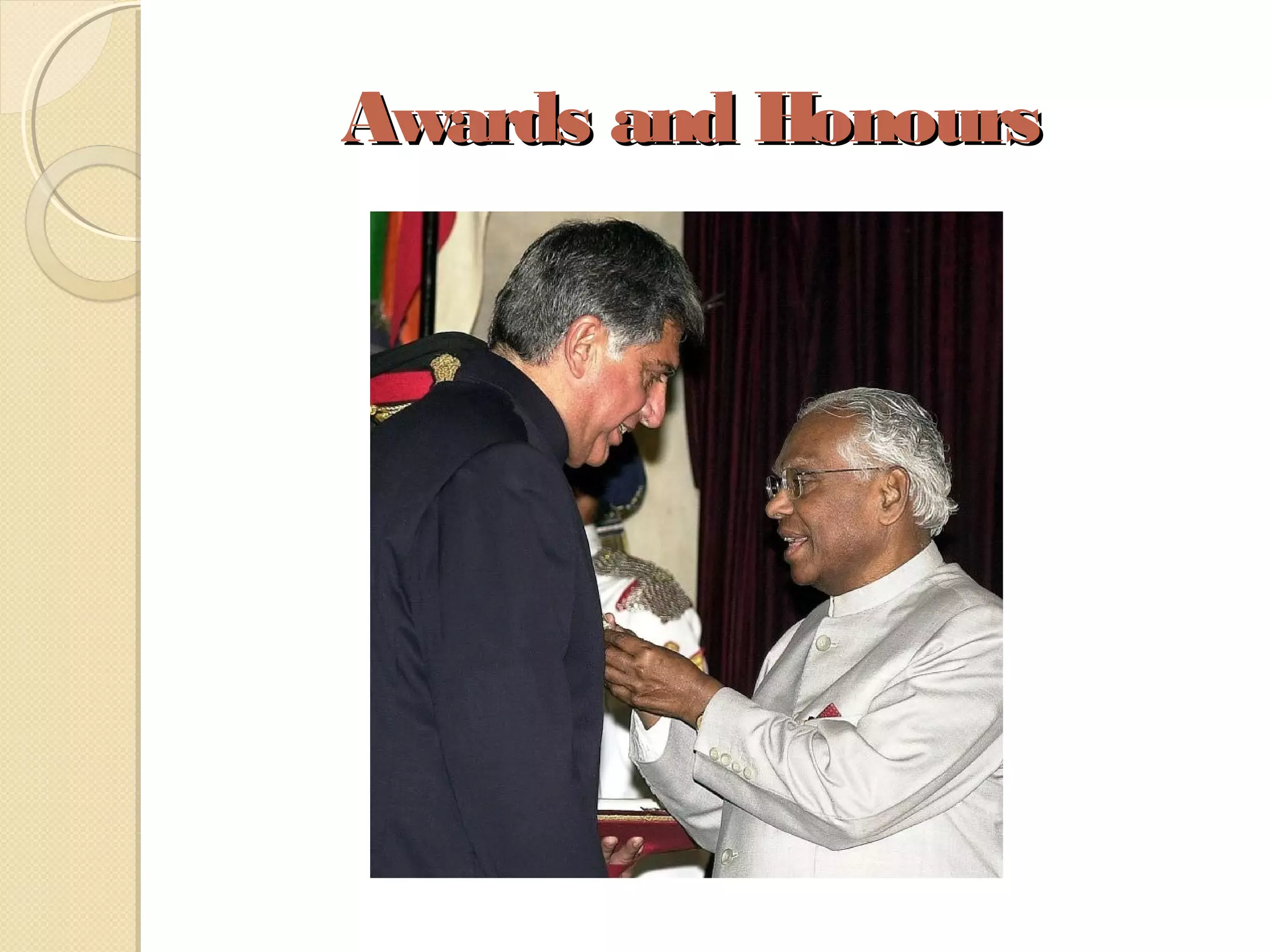 Awards and HonoursAwards and Honours
 