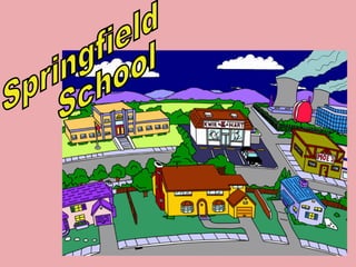 Springfield School 