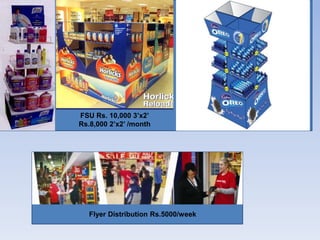 FSU Rs. 10,000 3’x2’
Rs.8,000 2’x2’ /month




               rrr


   Flyer Distribution Rs.5000/week
 