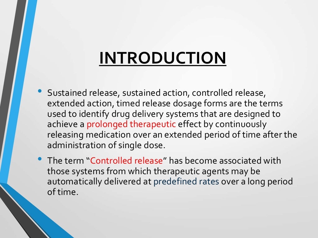 Rate Controlled Drug Delivery System