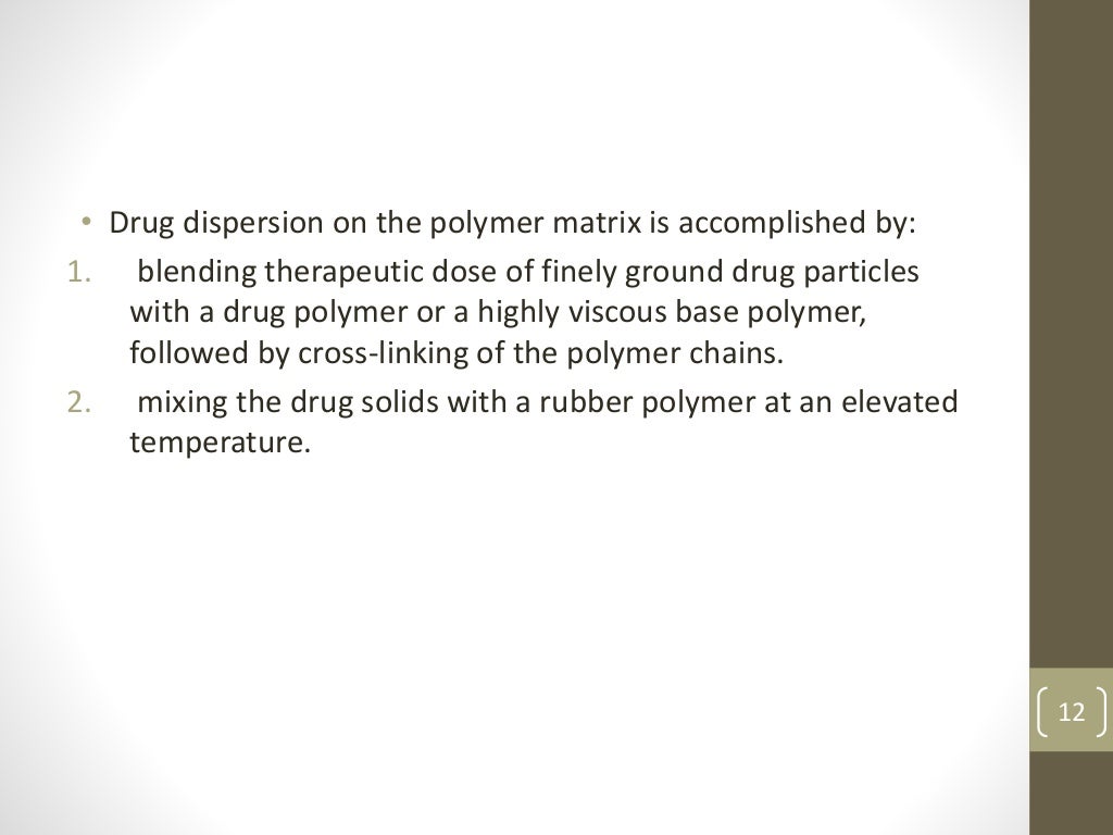 Rate Controlled Drug Delivery Systems