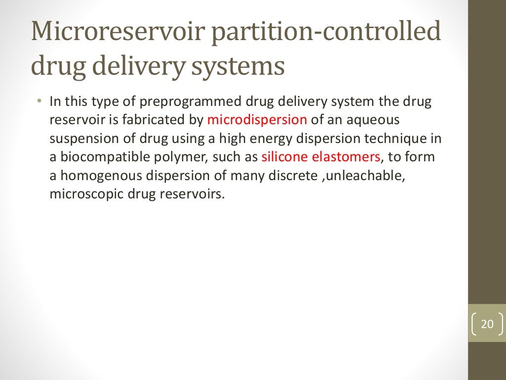 Rate Controlled Drug Delivery Systems