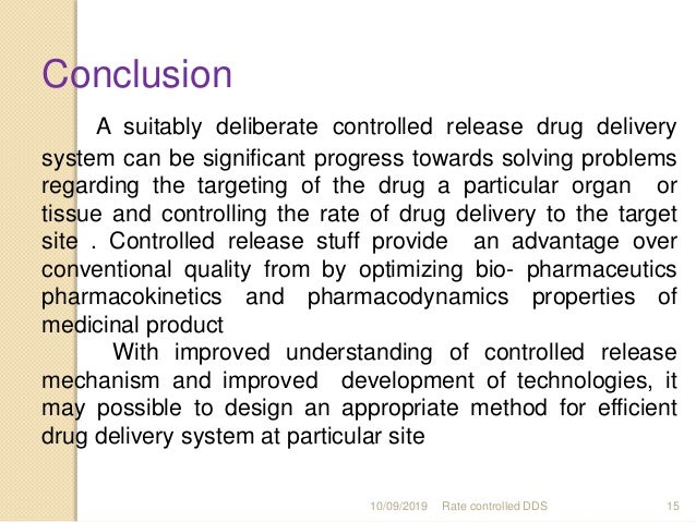 Rate Controlled Drug Delivery System