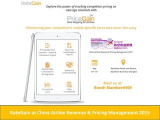 Photo Album
RateGain at China Airline Revenue & Pricing Management 2015
 