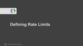 Defining Rate Limits

AdWords API Workshops – All rights reserved

 