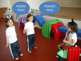 PSSSSS!   PSSSSSS!
 PSSS!     PSSS!
 