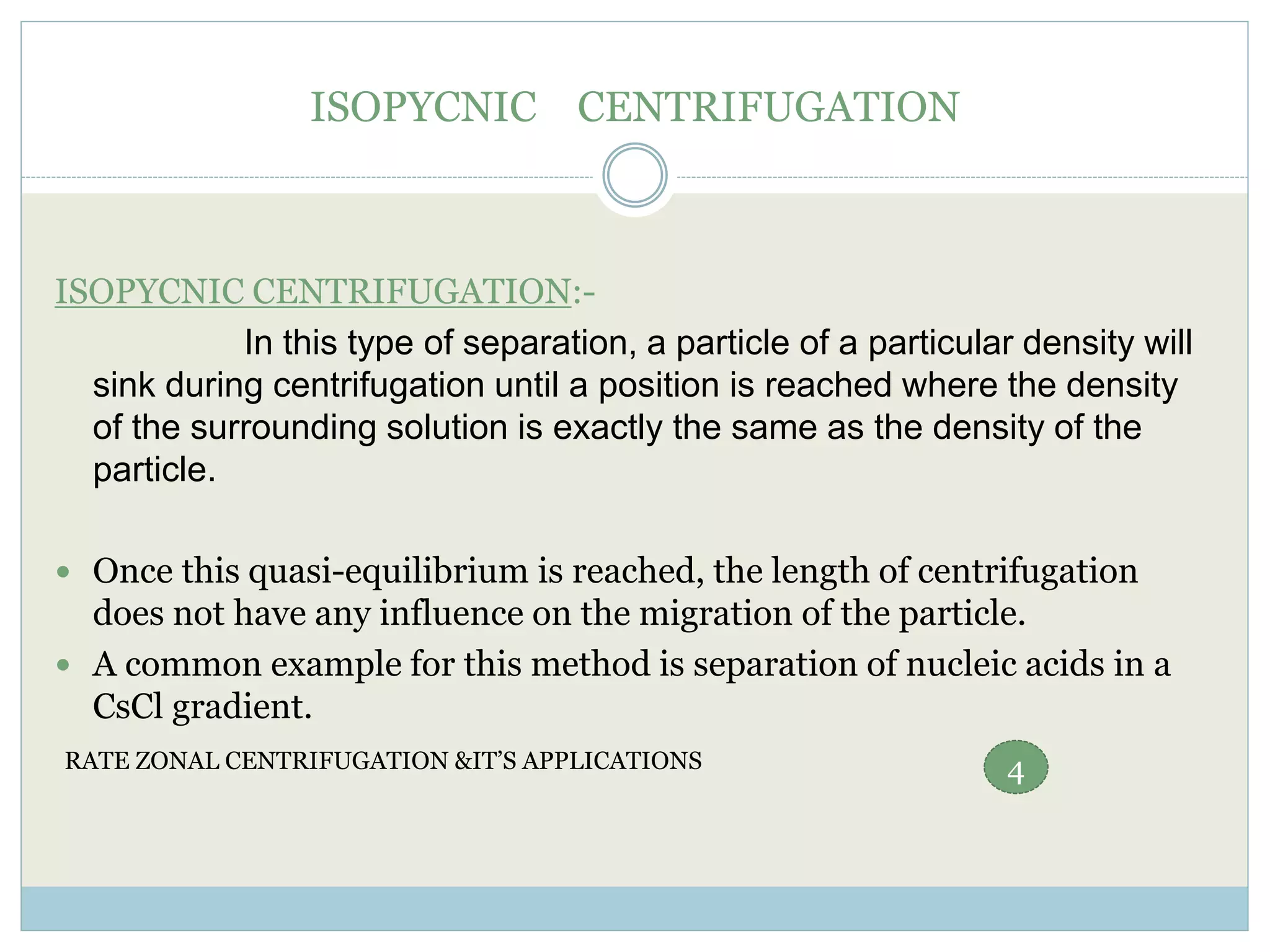 Rate zonal centrifugation and Its applications PPT