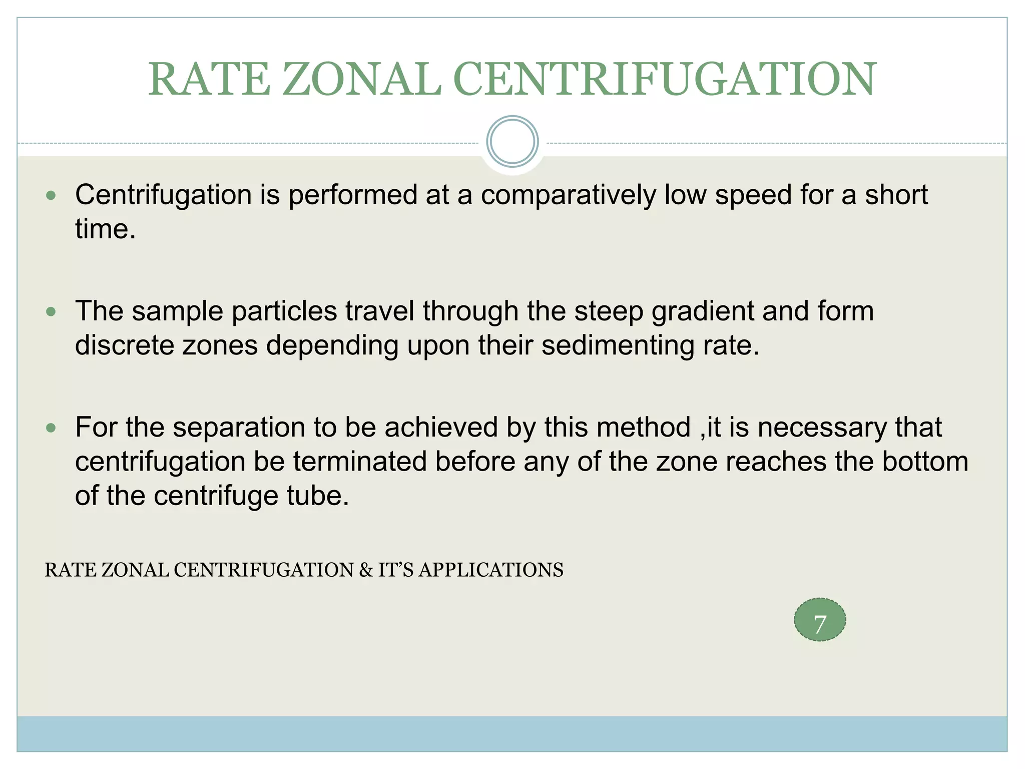 Rate zonal centrifugation and Its applications PPT